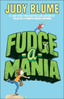 Fudge-A-Mania (Fudge Books) By Judy Blume Cover Image