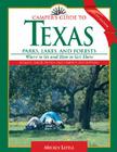 Camper's Guide to Texas Parks, Lakes, and Forests: Where to Go and How to Get There (Camper's Guide to Texas: Parks) Cover Image