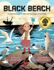 Black Beach: A Community, an Oil Spill, and the Origin of Earth Day By Shaunna Stith & John Stith, John Stith, Maribel Lechuga (Illustrator) Cover Image