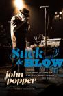 Suck and Blow: And Other Stories I'm Not Supposed to Tell Cover Image