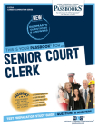 Senior Court Clerk (C-2704): Passbooks Study Guide (Career Examination Series #2704) By National Learning Corporation Cover Image