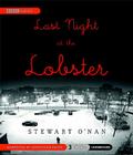 Last Night at the Lobster By Stewart O'Nan, Jonathan Davis (Read by) Cover Image