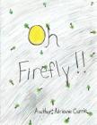 Oh Firefly !! Cover Image