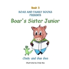 Boar's Sister Junior By Gus Gee, Cindy Gee Cover Image