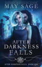 After Darkness Falls By May Sage Cover Image