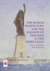 The Human Rights Turn and the Paradox of Progress in the Middle East (Middle East Today) By Mishana Hosseinioun Cover Image