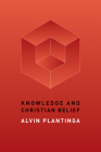 Knowledge and Christian Belief By Alvin Plantinga Cover Image
