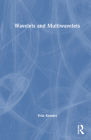 Wavelets and Multiwavelets (Studies in Advanced Mathematics) By Fritz Keinert, Steven G. Krantz (Editor) Cover Image
