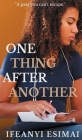 One thing after another: A past you can't escape By Ifeanyi Esimai Cover Image