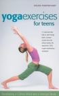 Yoga Exercises for Teens: Developing a Calmer Mind and a Stronger Body (Smartfun Activity Books) By Helen Purperhart, Amina Marix Evans (Translator), Barbara Van Amelsfort (Illustrator) Cover Image