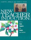 New Teacher Induction: How to Train, Support, and Retain New Teachers Cover Image