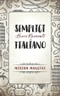 Semplici brevi racconti in Italiano: Kurzgeschichten in einfachem Italienisch By Miriam Mancini Cover Image