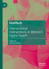 Femtech: Intersectional Interventions in Women's Digital Health Cover Image