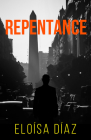 Repentance By Eloísa Díaz Cover Image