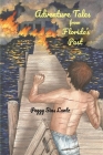 Adventure Tales from Florida's Past By Peggy Sias Lantz, Elizabeth Smith (Illustrator) Cover Image