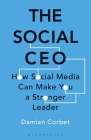 The Social CEO: How Social Media Can Make You A Stronger Leader Cover Image