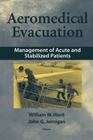 Aeromedical Evacuation: Management of Acute and Stabilized Patients Cover Image