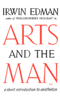 Arts and the Man: A Short Introduction to Aesthetics Cover Image
