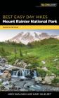 Best Easy Day Hikes Mount Rainier National Park By Heidi Radlinski, Mary Skjelset Cover Image