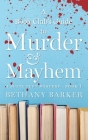 A Book Club's Guide to Murder & Mayhem By Bethany Barker Cover Image