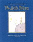 The Little Prince: Sixtieth-Anniversary Gift Edition By Antoine de Saint-Exupéry, Antoine de Saint-Exupéry (Illustrator) Cover Image