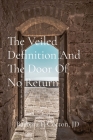 The Veiled Definition And The Door Of No Return: A Compilation of Letters and Notes Cover Image