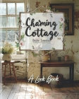 Charming Cottage Style Interiors: A Look Book Cover Image