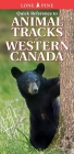Quick Reference to Animal Tracks of Western Canada By Ian Sheldon, Gary Ross (Illustrator) Cover Image