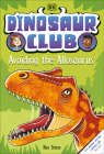 Dinosaur Club: Avoiding the Allosaurus By Rex Stone Cover Image
