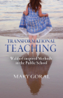 Transformational Teaching: Waldorf-Inspired Methods in the Public School Cover Image