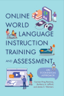 Online World Language Instruction Training and Assessment: An Ecological Approach Cover Image