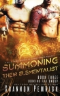 Summoning Their Elementalist: A Sci-Fi Gamer Friends-to-Lovers Ménage Romance (Looking for Group #3) By Shannon Pemrick Cover Image