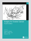 Surgery for Ovarian Cancer By Robert Bristow (Editor), Beth Karlan (Editor), Dennis Chi (Editor) Cover Image