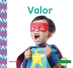 Valor (Courage) (Nuestra Personalidad (Character Education)) Cover Image