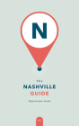 The Nashville Guide: Experience Local Cover Image