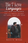 The 7 Love Languages for Men and Women By Kevin K. Milton Cover Image