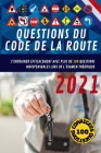 Carnet des questions du code de la route: S'entrainer Efficacement avec plus de 100 questions indispensables lors de l'examen théorique du code de la Cover Image
