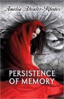 Persistence of Memory (Den of Shadows #5) By Amelia Atwater-Rhodes Cover Image