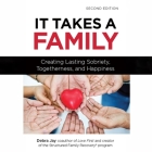 It Takes a Family: Creating Lasting Sobriety, Togetherness, and Happiness By Debra Jay, David Bendena (Read by) Cover Image