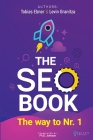 The SEO Book: Search engine optimization 2020, Free SEO Audit incl., Way to Nr. 1, SEO and SEM By Ebner Tobias, Levin Granitza Cover Image