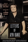 Letters of Ayn Rand By Ayn Rand, Michael S. Berliner (Editor), Leonard Peikoff (Introduction by) Cover Image
