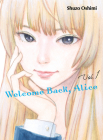Welcome Back, Alice 1 By Shuzo Oshimi Cover Image