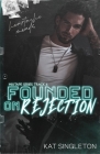 Founded on Rejection Cover Image