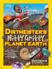 Dirtmeister's Nitty Gritty Planet Earth: All About Rocks, Minerals, Fossils, Earthquakes, Volcanoes, & Even Dirt! By Steve Tomecek, Fred Harper (Illustrator) Cover Image