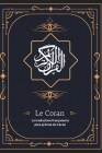 Le Coran: La traduction française la plus précise du Coran By Arabic Digital Library, La Parole de Dieu Cover Image