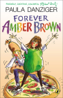 Forever Amber Brown By Paula Danziger, Tony Ross (Illustrator) Cover Image