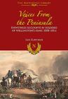 Voices from the Peninsula: Eyewitness Accounts by Soldiers of Wellington's Army, 1808-1814 (Napoleonic Library) By Ian Fletcher Cover Image