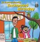 An Extraordinarily Enchanted Birthday Cover Image