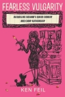 Fearless Vulgarity: Jacqueline Susann's Queer Comedy and Camp Authorship (Contemporary Approaches to Film and Media) Cover Image