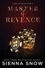 Master of Revenge (Special Edition) By Sienna Snow Cover Image